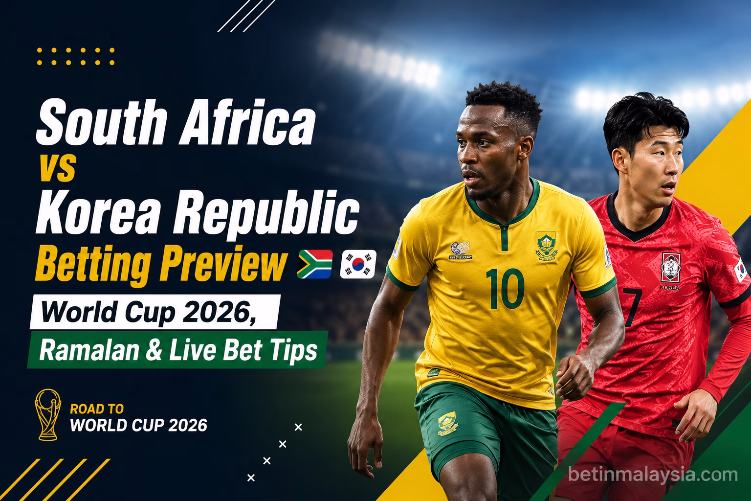 South Africa vs Korea Republic Betting Preview 🇿🇦🇰🇷 Ramalan World Cup 2026 Lah